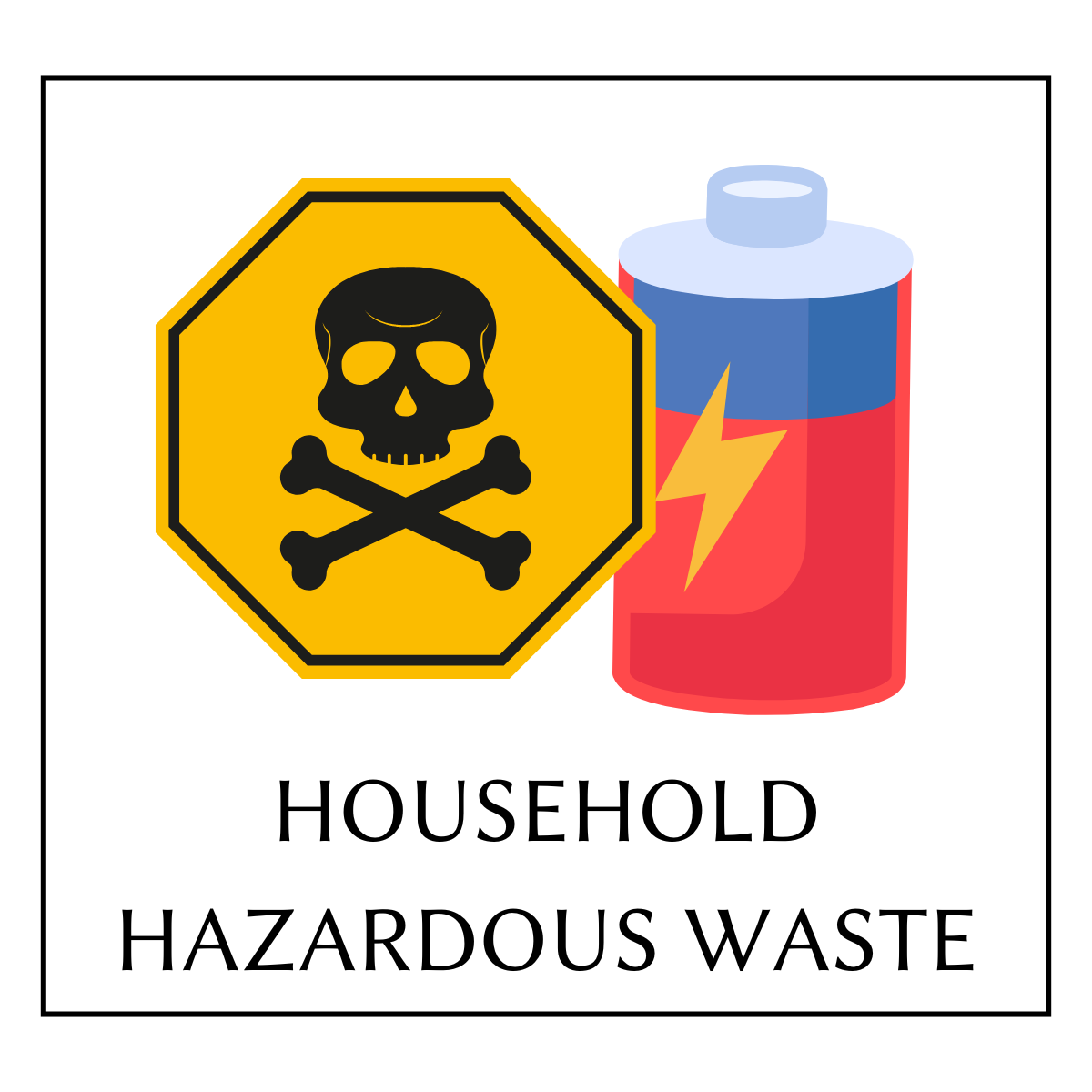Household Hazardous Waste graphic